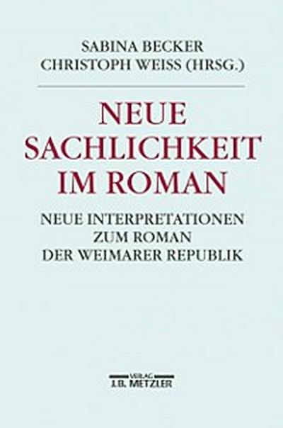 Neue Sachlichkeit im Roman