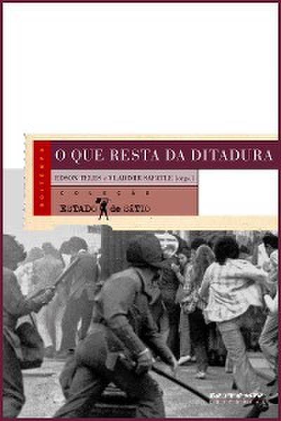 O que resta da ditadura