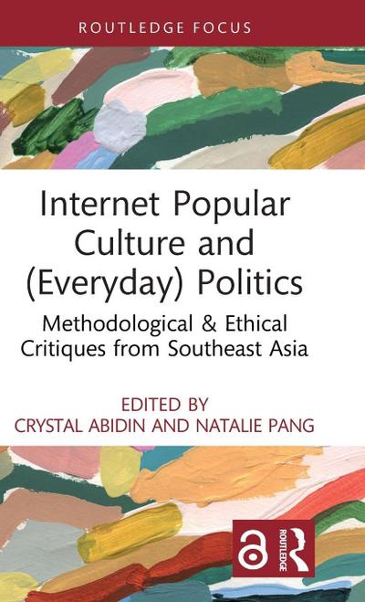 Internet Popular Culture and (Everyday) Politics