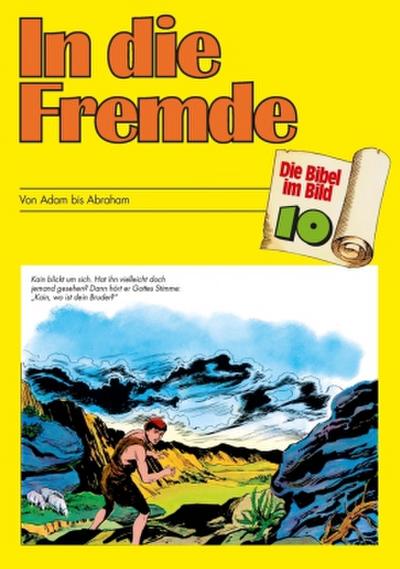 Die Bibel im Bild In die Fremde