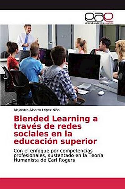 Blended Learning a través de redes soclales en la educación superior