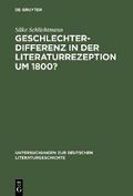 Geschlechterdifferenz in der Literaturrezeption um 1800?