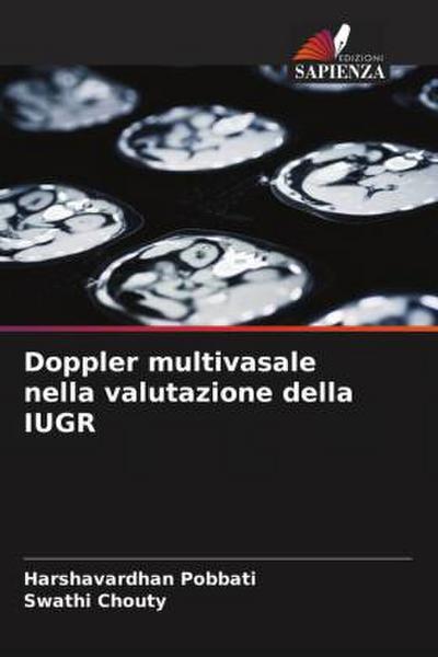 Doppler multivasale nella valutazione della IUGR