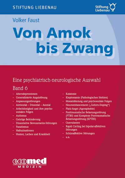 Von Amok bis Zwang. Bd.6