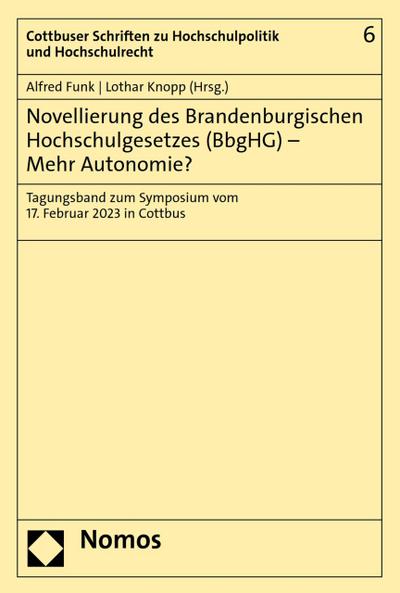 Novellierung des Brandenburgischen Hochschulgesetzes (BbgHG) – Mehr Autonomie?