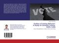Outline of Voting Behavior: A Study of Christian Colony, Delhi, India