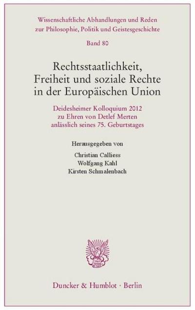 Rechtsstaatlichkeit, Freiheit und soziale Rechte in der Europäischen Union.