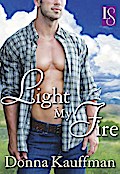 Light My Fire (Loveswept)
