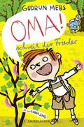 ’Oma!’, schreit der Frieder von Gudrun Mebs | Buch
