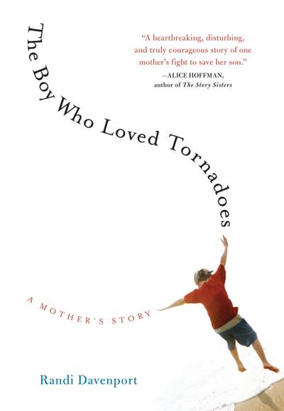 The Boy Who Loved Tornadoes