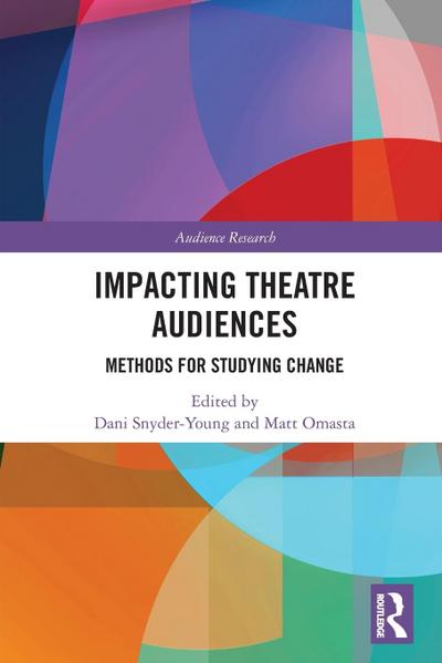 Impacting Theatre Audiences