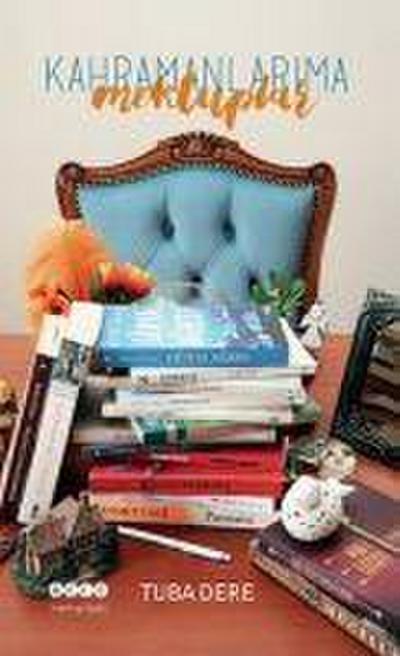 Kahramanima Mektuplar