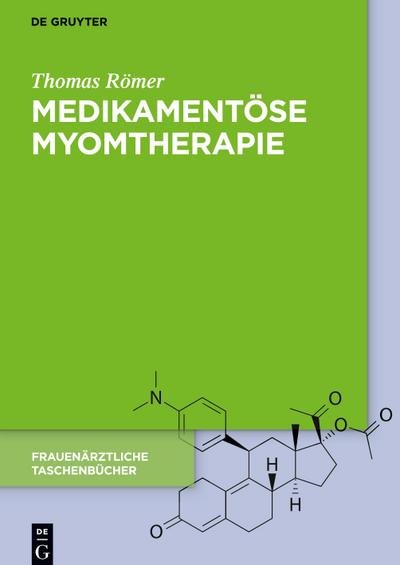 Medikamentöse Myomtherapie