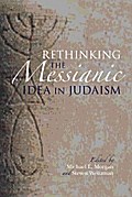 Rethinking the Messianic Idea in Judaism