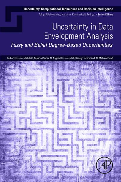 Uncertainty in Data Envelopment Analysis