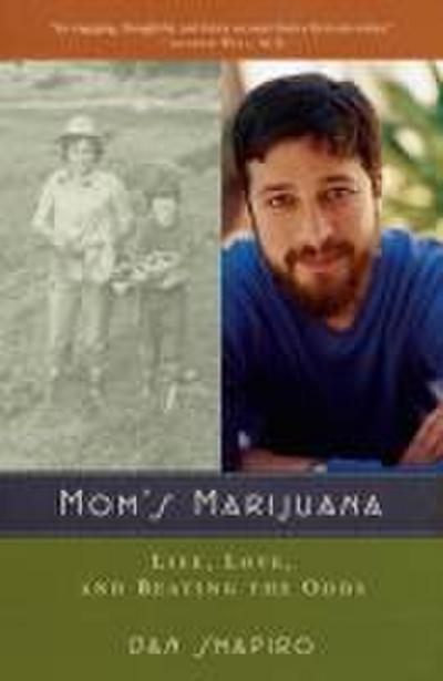 Mom’s Marijuana