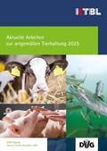 Aktuelle Arbeiten zur artgemäßen Tierhaltung 2025