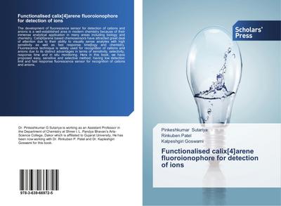 Functionalised calix[4]arene fluoroionophore for detection of ions