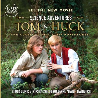 The Science Adventures of Tom & Huck