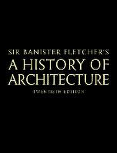 Banister Fletcher’s a History of Architecture