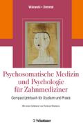 Psychosomatische Medizin und Psychologie für Zahnmediziner: CompactLehrbuch für Studium und Praxis
