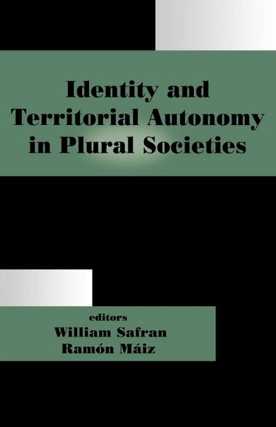 Identity and Territorial Autonomy in Plural Societies
