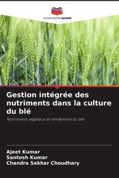 Gestion intégrée des nutriments dans la culture du blé