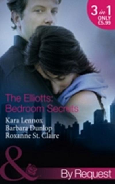 THE ELLIOTTS: BEDROOM SECRETS