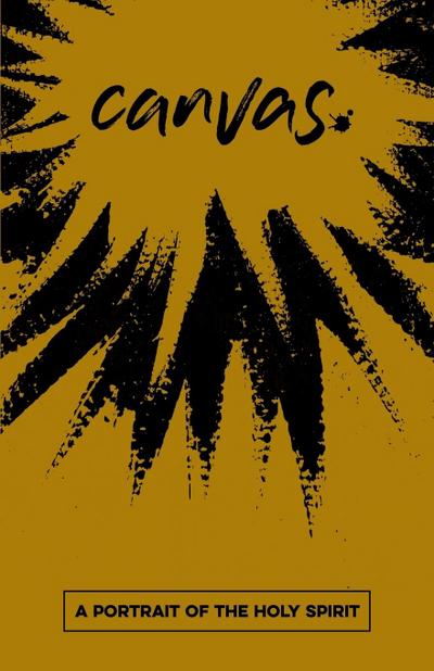 Canvas: A Portrait of the Holy Spirit Student Guide