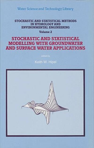 Stochastic and Statistical Methods in Hydrology and Environmental Engineering