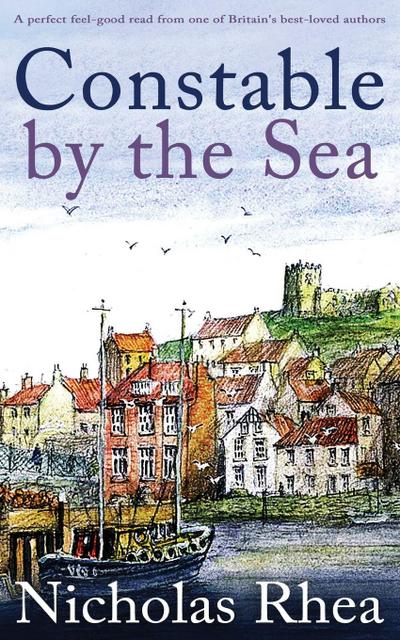 CONSTABLE BY THE SEA a perfect feel-good read from one of Britain’s best-loved authors