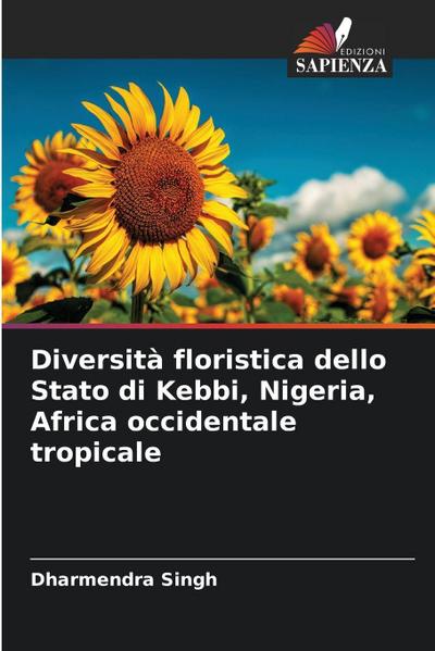 Diversità floristica dello Stato di Kebbi, Nigeria, Africa occidentale tropicale