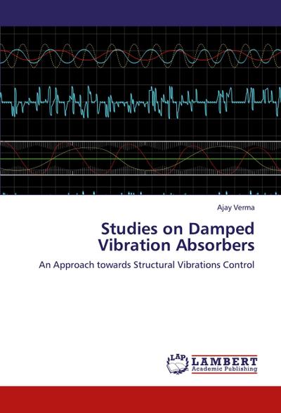 Studies on Damped Vibration Absorbers