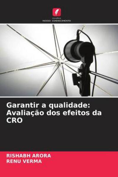 Garantir a qualidade: Avaliação dos efeitos da CRO