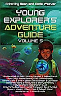 Young Explorer’s Adventure Guide, Volume 5