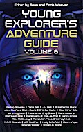 Young Explorer’s Adventure Guide, Volume 6