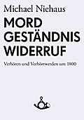 Mord, Geständnis, Widerruf