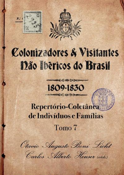 Colonizadores E Visitantes Não Ibéricos Do Brasil - 1809-18
