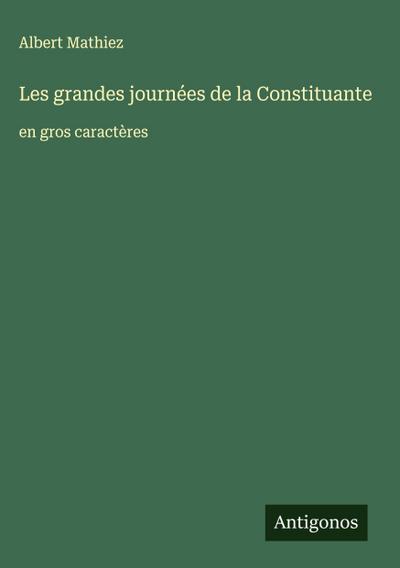 Les grandes journées de la Constituante