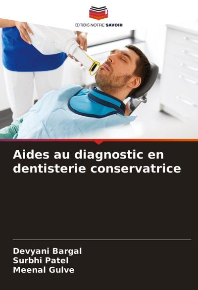 Aides au diagnostic en dentisterie conservatrice