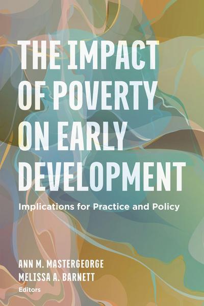 The Impact of Poverty on Early Development