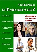 La Tiroide dalla A alla Z