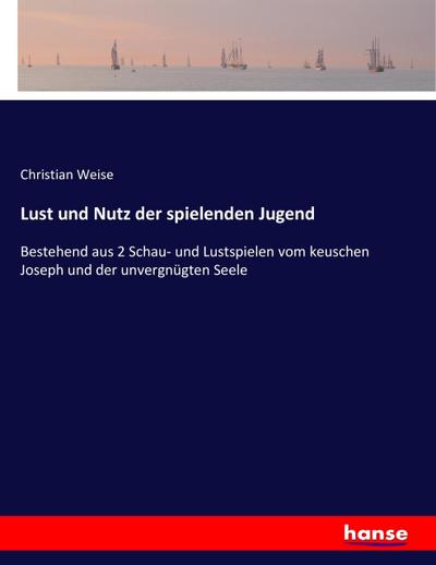 Lust und Nutz der spielenden Jugend