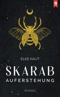 Skarab: Auferstehung