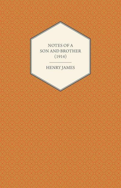 Notes of a Son and Brother (1914)