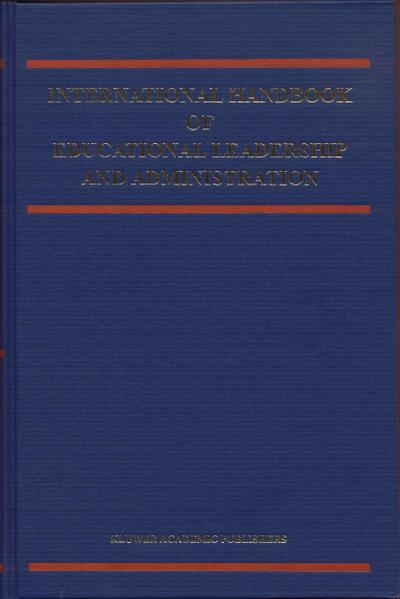 International Handbook of Educational Leadership and Administration