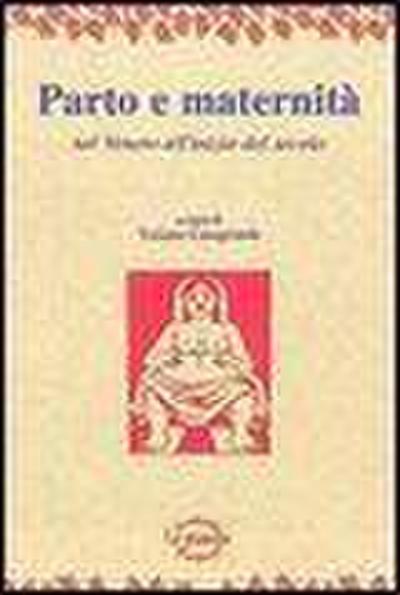 Parto e maternità nel Veneto all’inizio del secolo