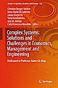 Complex Systems: Solutions and Challenges in Economics, Management and Engineering