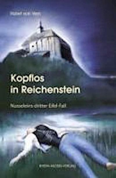 Kopflos in Reichenstein