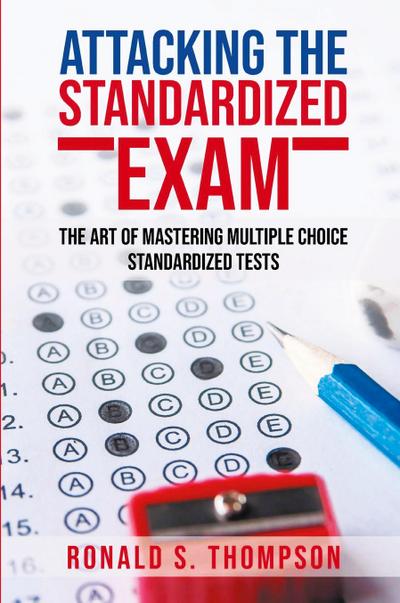 Attacking the Standardized Exam